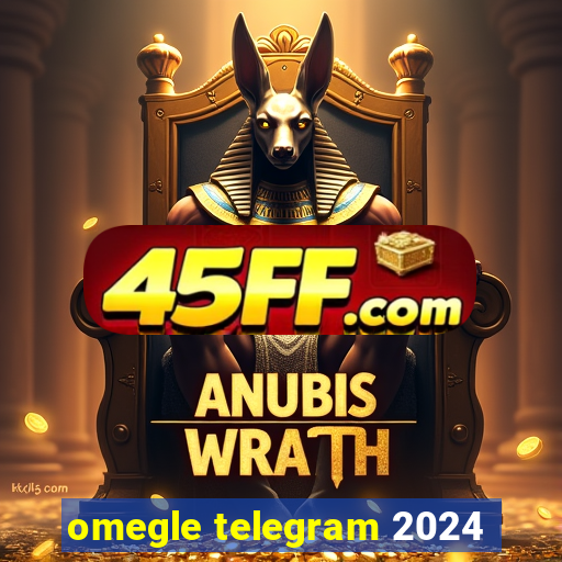 omegle telegram 2024